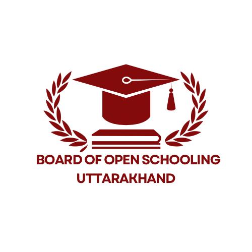 BOARD OF OPEN SCHOOLING UTTARAKHAND